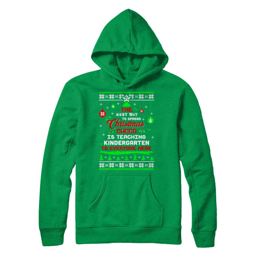 Teacher Christmas Cheer Teaching Kindergarten Everyone Sweater-T-Shirt & Sweatshirt-Pullover Hoodie-Irish Green