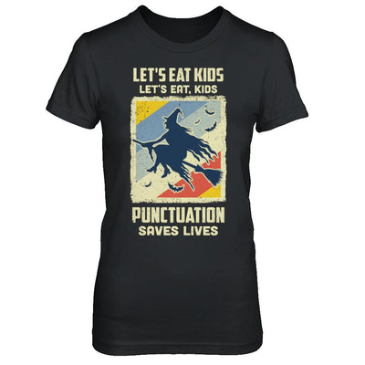 Let's Eat Kids Punctuation Saves Lives Vintage Halloween-T-Shirt & Hoodie-Women's T-Shirt-Black