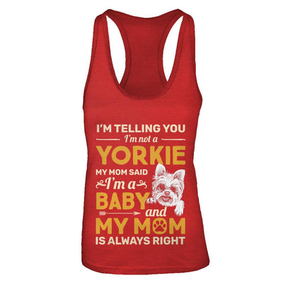 Yorkie I'm Telling You I'm Not A Yorkie My Mom Said-T-Shirt & Tank Top-Women's Ideal Racerback Tank-Red