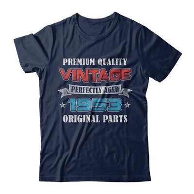 Vintage Premium Prefectly Aged 1953 68th Birthday Gift-T-Shirt & Hoodie-Classic T-Shirt-Navy