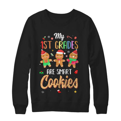 Teacher My 1st Graders Are Smart Cookies Christmas-T-Shirt & Sweatshirt-Crewneck Sweatshirt-Black