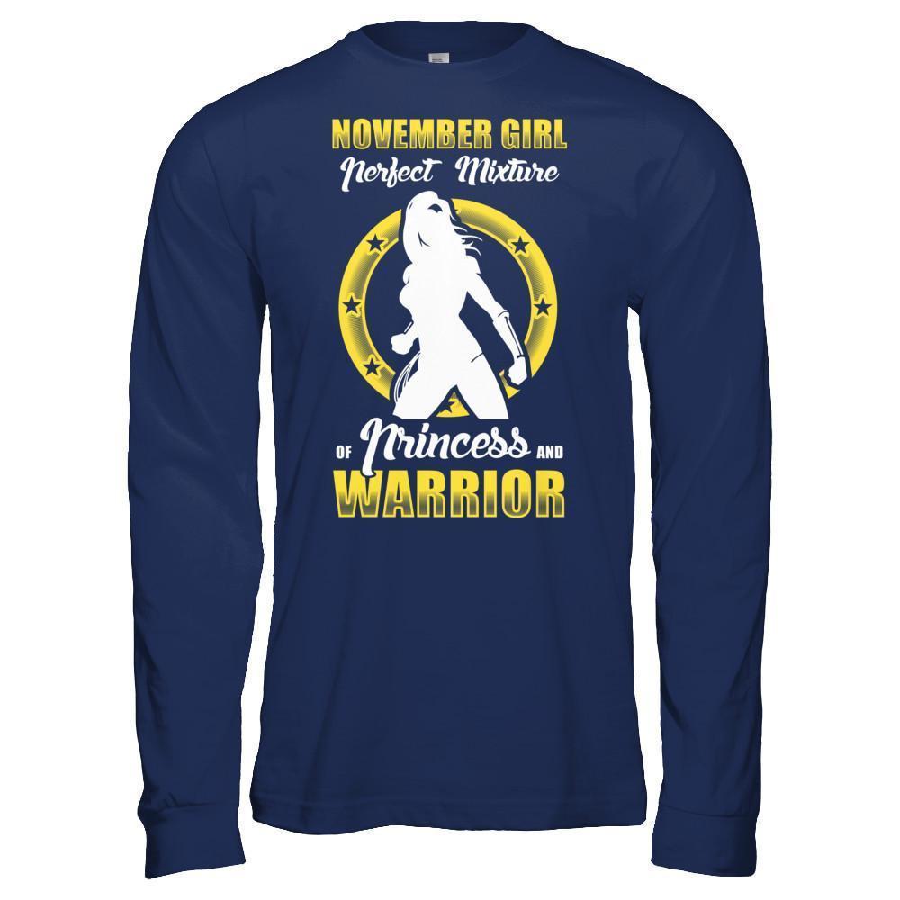 November Girl Perfect Mixture Of Princess And Warrior-T-Shirt & Hoodie-Long Sleeve T-Shirt-Navy