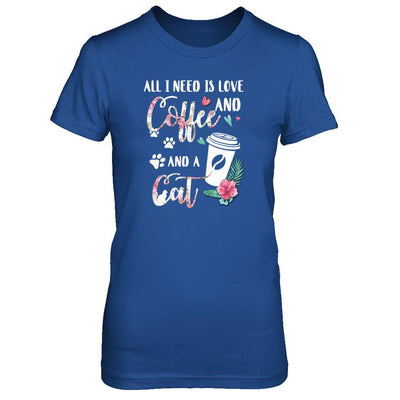 All I Need Is Love And Coffee And A Cat-T-Shirt & Tank Top-Women's T-Shirt-Royal