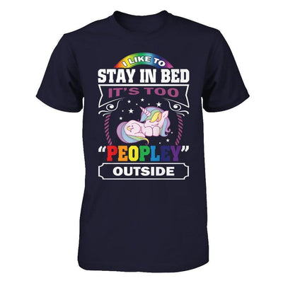 I Like To Stay In Bed It's Too Peopley Outside-T-Shirt & Hoodie-Premium T-Shirt-Midnight Navy