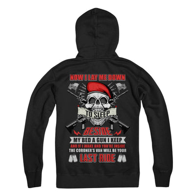 Now I Lay Me Down To Sleep Beside My Bed A Gun I Keep-T-Shirt & Hoodie-Pullover Hoodie-Black