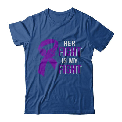 Her Fight Is My Fight Alzheimers Pancreatic Cancer Awareness-T-Shirt & Hoodie-Classic T-Shirt-Royal