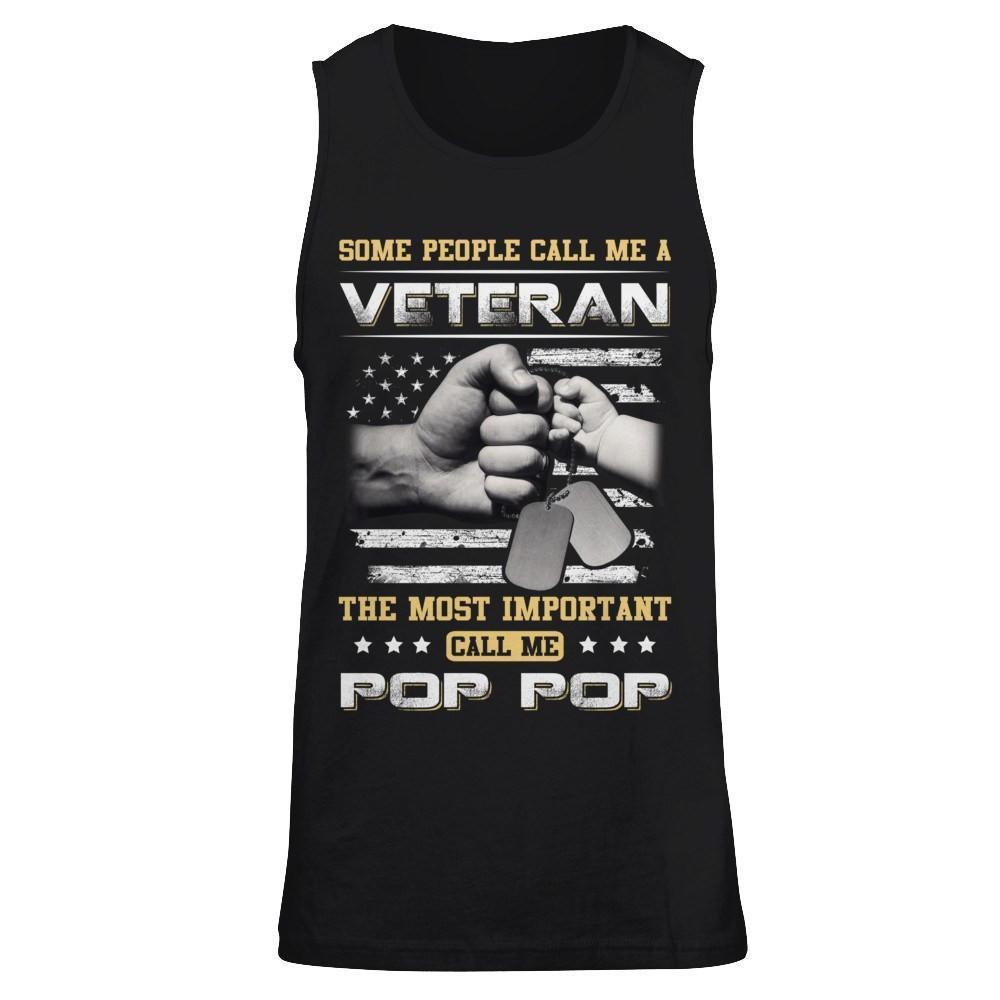 Some People Call Me Veteran The Most Important Call Me Pop Pop-T-Shirt & Hoodie-Unisex Tank-Black