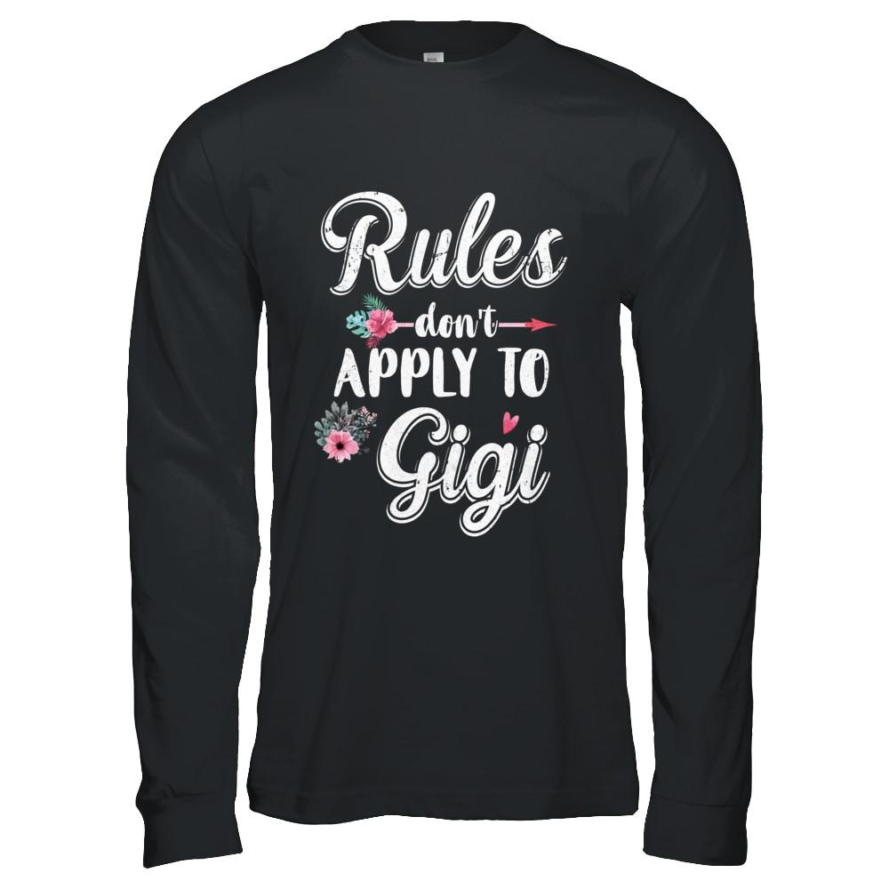 Grandmother Rules Don't Apply To Gigi-T-Shirt & Hoodie-Long Sleeve T-Shirt-Black