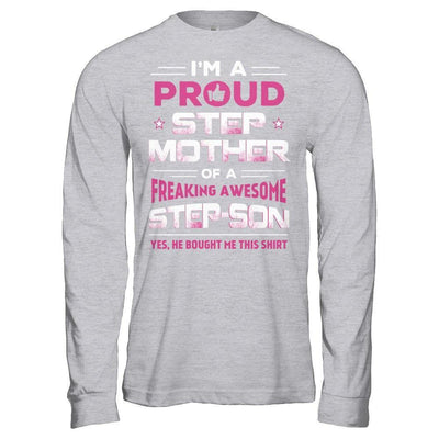 I'm A Proud Step Mother Of A Freaking Awesome Step Son-T-Shirt & Hoodie-Long Sleeve T-Shirt-Sport Grey