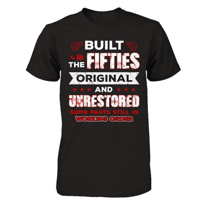 Built In The Fifties Original And Unrestored-T-Shirt & Hoodie-Premium T-Shirt-Black