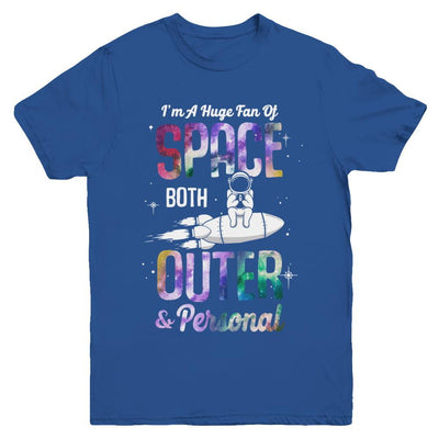 I'm A Huge Fan Of Space Both Outer And Personal Youth-Youth Shirt-Youth T-Shirt-Royal