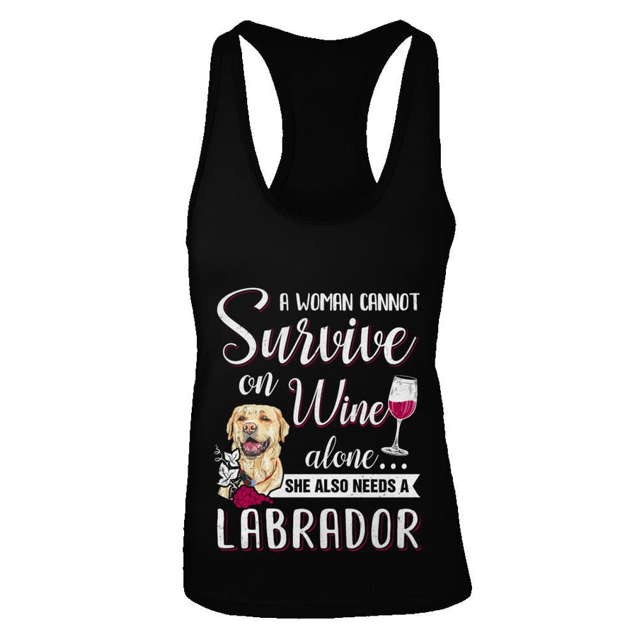 A Woman Can't Survive On Wine Alone Labrador Dog-T-Shirt & Tank Top-Women's Ideal Racerback Tank-Black
