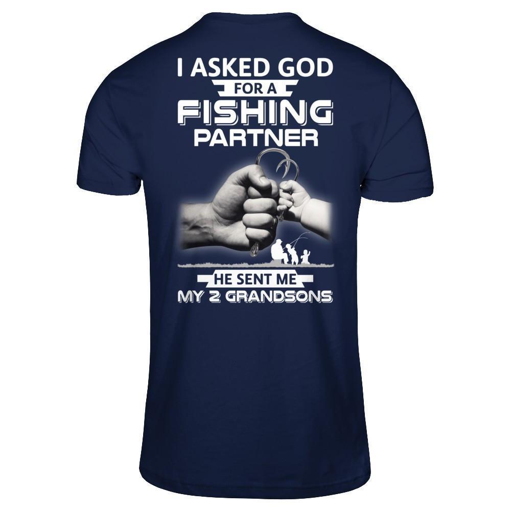I Asked God For A Fishing Partner He Sent Me My Two Grandsons-T-Shirt & Hoodie-Classic T-Shirt-Navy