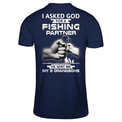 I Asked God For A Fishing Partner He Sent Me My Two Grandsons-T-Shirt & Hoodie-Classic T-Shirt-Navy