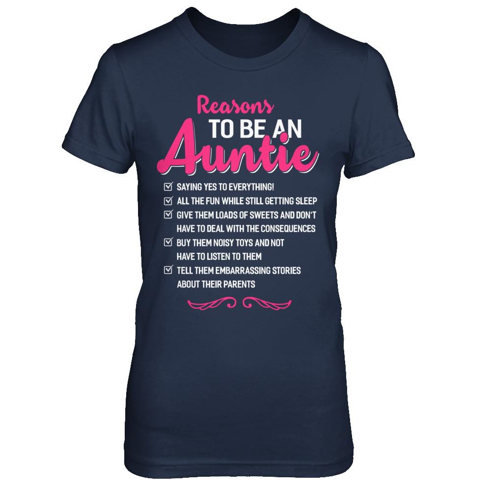 Reasons To Be An Auntie Funny Aunt Gifts-T-Shirt & Hoodie-Women's T-Shirt-Navy