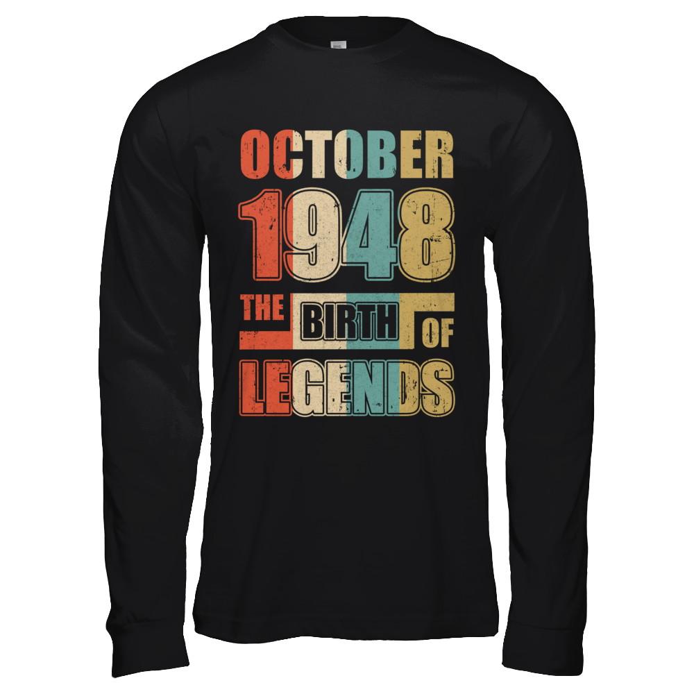 Vintage Retro October 1948 Birth Of Legends 73th Birthday-T-Shirt & Hoodie-Long Sleeve T-Shirt-Black