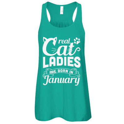 Real Cat Ladies Are Born In January Cat Day-T-Shirt & Tank Top-Women's Flowy Racerback Tank-Kelly