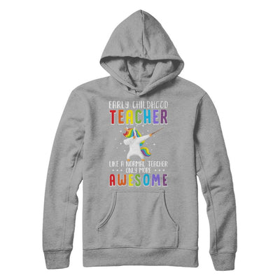 Early Childhood Teacher Like A Normal Teacher Preschool-T-Shirt & Hoodie-Pullover Hoodie-Light Steel