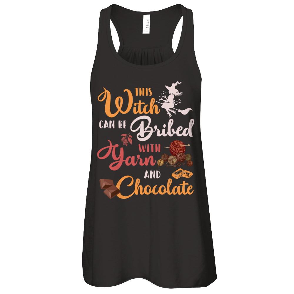Halloween This Witch Can Be Bribed With Yarn And Chocolate-T-Shirt & Tank Top-Women's Flowy Racerback Tank-Black