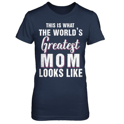 What World's Greatest Mom Looks Like Mothers Day-T-Shirt & Hoodie-Women's T-Shirt-Navy