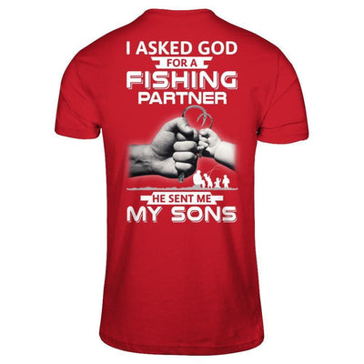 I Asked God For A Fishing Partner He Sent Me My Sons-T-Shirt & Hoodie-Classic T-Shirt-Red