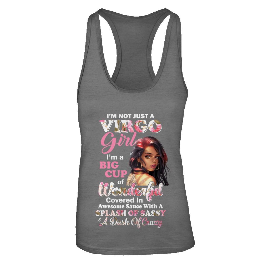 I'm Not Just A Virgo Girl August September Birthday Gifts-T-Shirt & Tank Top-Women's Ideal Racerback Tank-Dark Grey