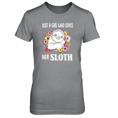 Just A Girl Who Loves Her Sloth-T-Shirt & Tank Top-Women's T-Shirt-Sport Grey