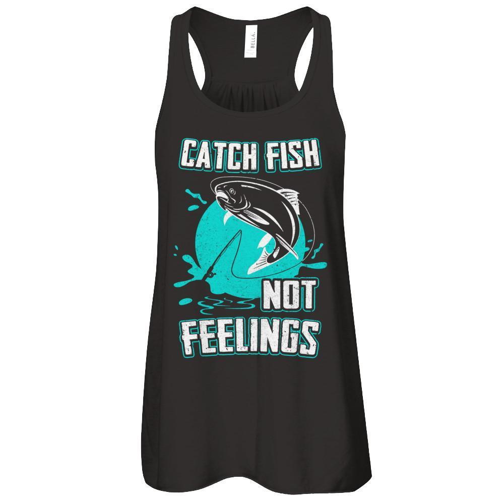 Catch Fish Not Feelings Fishing-T-Shirt & Tank Top-Women's Flowy Racerback Tank-Black