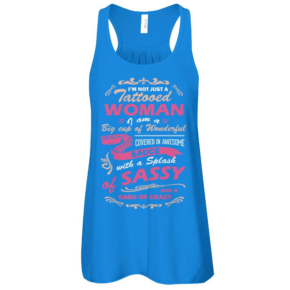 I'm Not Just A Tattooed Woman I'm A Big Cup Of Wonderful-T-Shirt & Tank Top-Women's Flowy Racerback Tank-True Royal