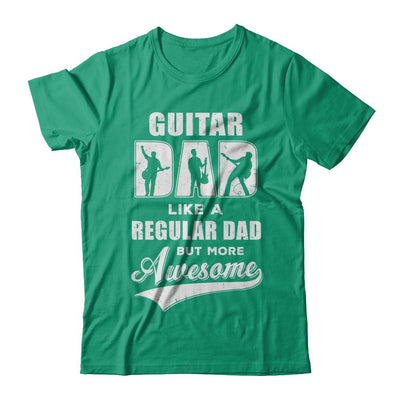 Guitar Dad Player Musician Awesome Fathers Day Gift-T-Shirt & Hoodie-Classic T-Shirt-Kelly Green
