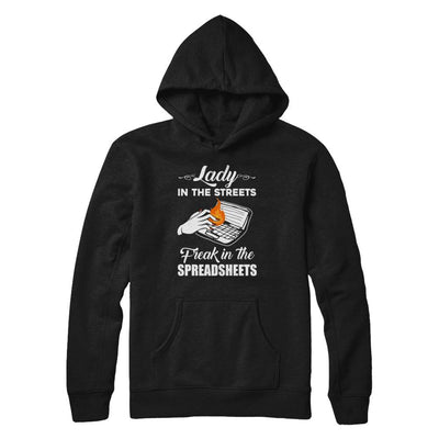Lady In The Streets Freak In The Spreadsheets-T-Shirt & Hoodie-Pullover Hoodie-Black