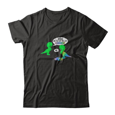 Dude Did You Eat The Last Unicorn Dinosaur T-Rex-T-Shirt & Tank Top-Premium T-Shirt-Black