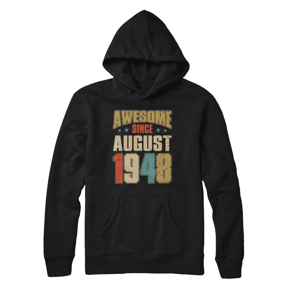 Vintage Retro Awesome Since August 1948 73th Birthday-T-Shirt & Hoodie-Pullover Hoodie-Black