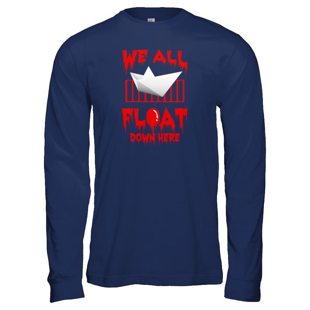 We All Float Down Here Horror Halloween Blood-T-Shirt & Tank Top-Long Sleeve T-Shirt-Navy