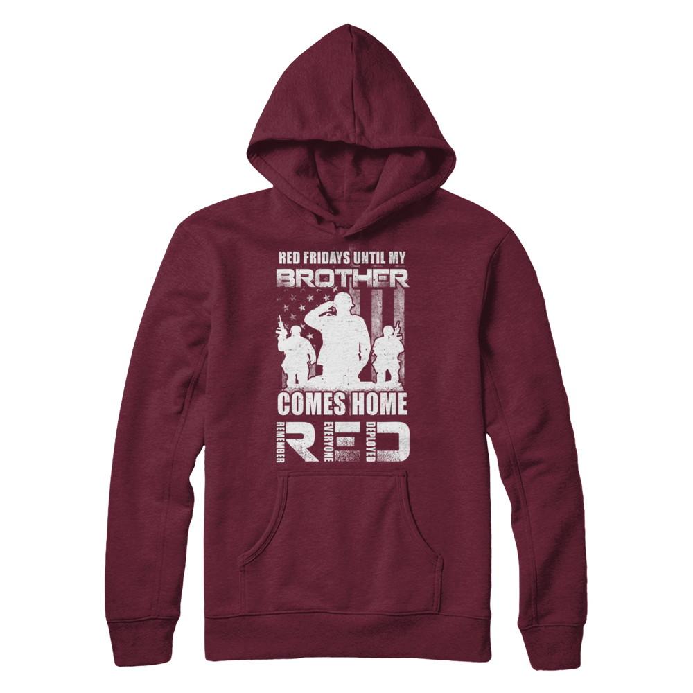 Red Friday Until My Brother Comes Home Military-T-Shirt & Hoodie-Pullover Hoodie-Maroon