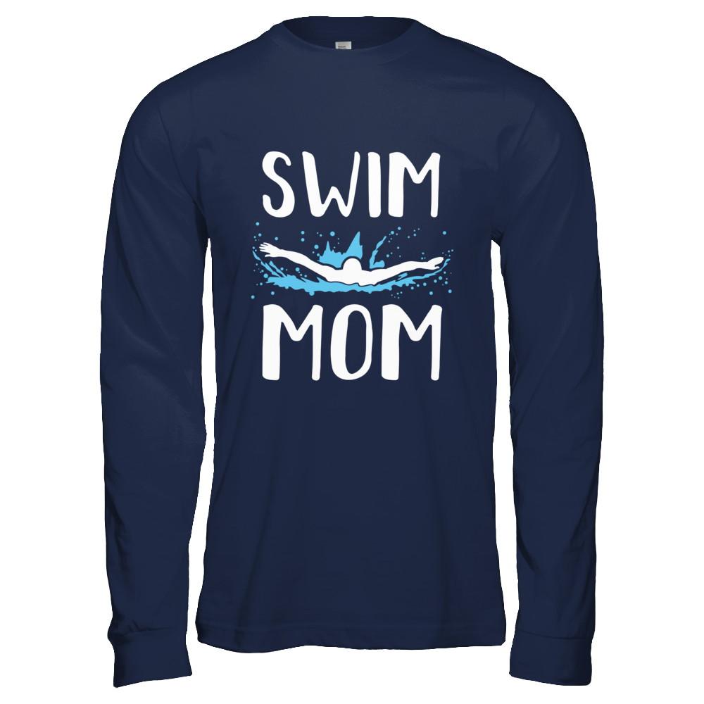 Swim Mom Funny Swimming Mothers Day Gift-T-Shirt & Hoodie-Long Sleeve T-Shirt-Navy