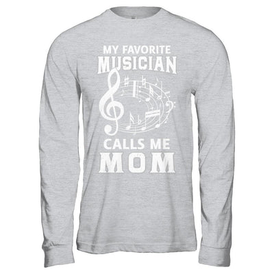 My Favorite Musican Calls Me Mom Mothers Day-T-Shirt & Hoodie-Long Sleeve T-Shirt-Sport Grey