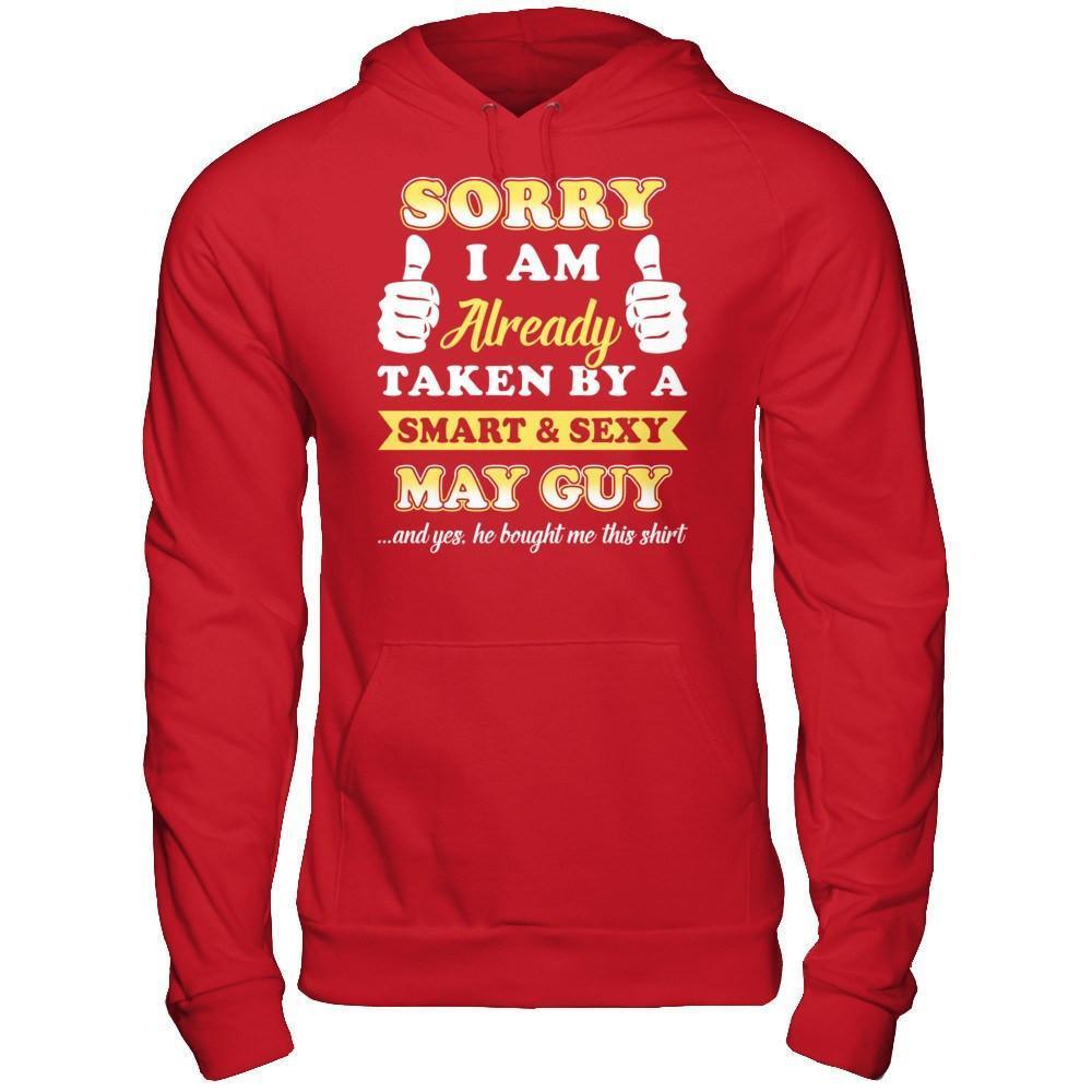 Sorry I Am Already Taken By Smart Sexy May Guy-T-Shirt & Hoodie-Pullover Hoodie-Red