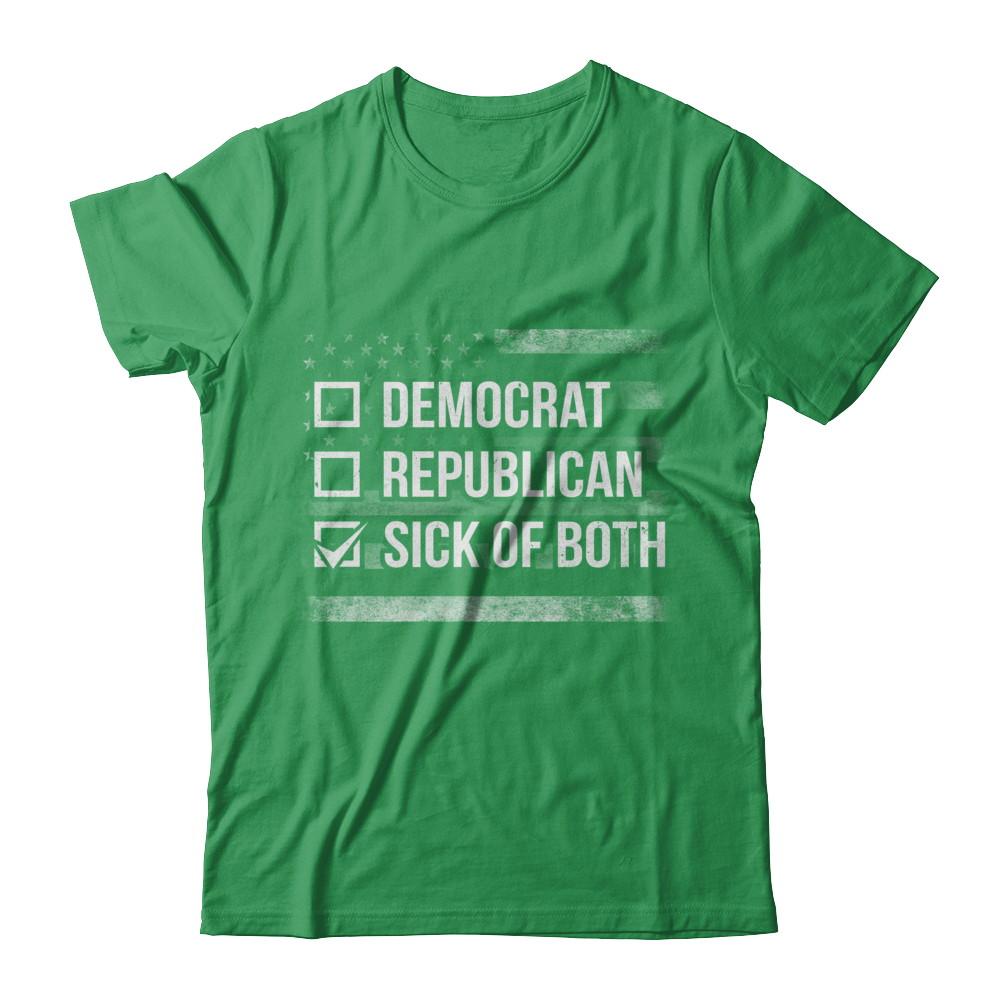 Sick Of Both Democrat And Republican Parties Political-T-Shirt & Hoodie-Premium T-Shirt-Kelly Green