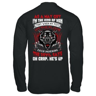 As A May Guy I Am The Kind Of Man-T-Shirt & Hoodie-Long Sleeve T-Shirt-Black