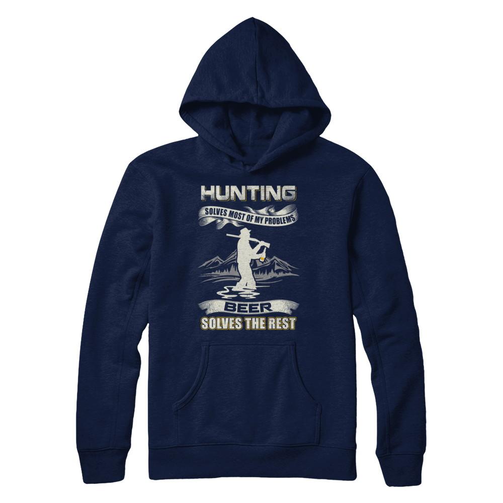Hunting Solves Most of My Problems Beer Solves The Rest-T-Shirt & Hoodie-Pullover Hoodie-Navy