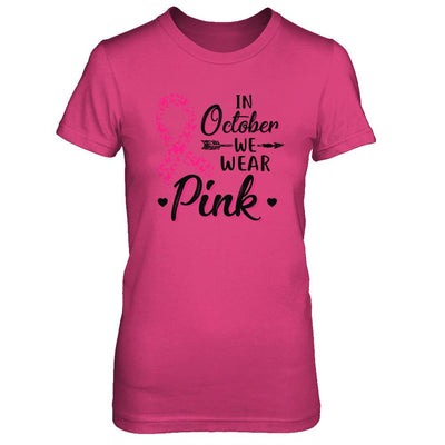 In October We Wear Pink Breast Cancer Awareness-T-Shirt & Hoodie-Women's T-Shirt-Heliconia