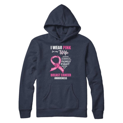 Breast Cancer I Wear Pink For My Wife Husband-T-Shirt & Hoodie-Pullover Hoodie-Navy