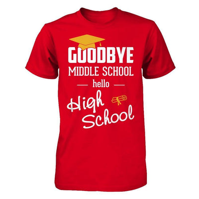 Goodbye Middle School Hello High School-T-Shirt & Hoodie-Premium T-Shirt-Red
