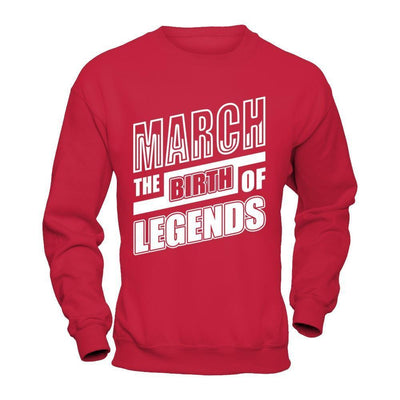 March The Birth Of Legends-T-Shirt & Hoodie-Crewneck Sweatshirt-Red