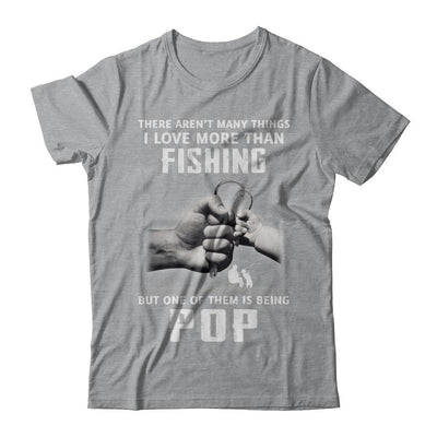 I Love More Than Fishing Being Pop Funny Fathers Day-T-Shirt & Hoodie-Classic T-Shirt-Sport Grey