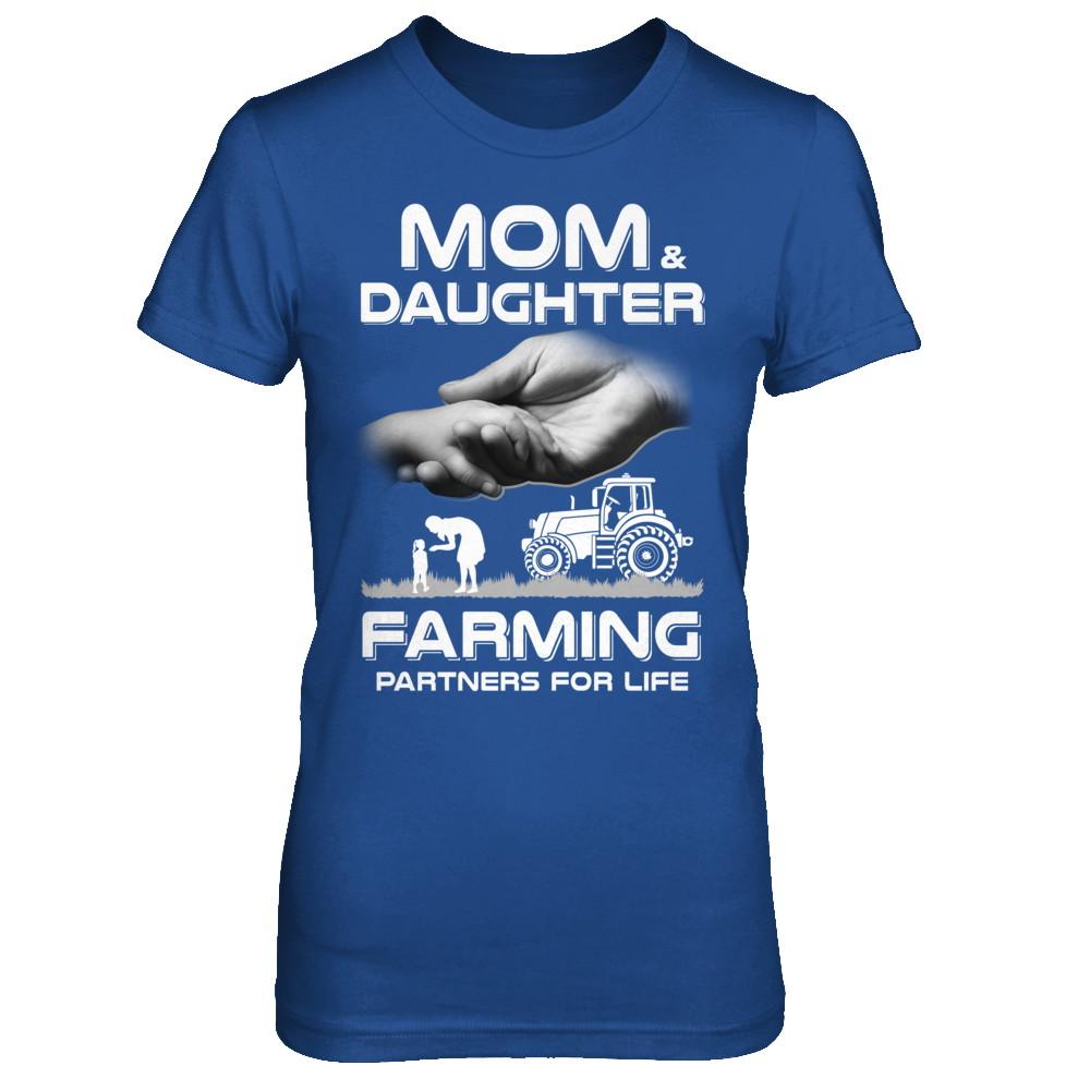 Farmer Mom And Daughter Farming Partners For Life Mothers Day-T-Shirt & Hoodie-Women's T-Shirt-Royal