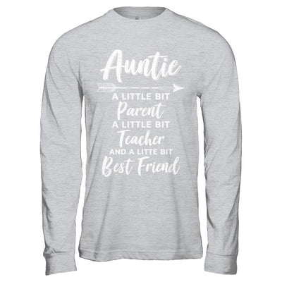 Being Auntie Is A Little Bit Parent Teacher Best Friends-T-Shirt & Hoodie-Long Sleeve T-Shirt-Sport Grey