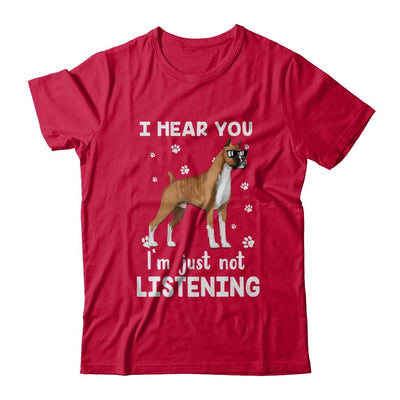 I Hear You I'm Just Not Listening Funny Boxer-T-Shirt & Hoodie-Classic T-Shirt-Red