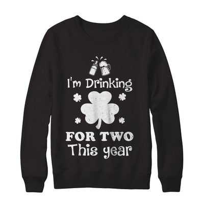 Drinking For Two St Patricks Day Pregnancy Gift-T-Shirt & Hoodie-Crewneck Sweatshirt-Black